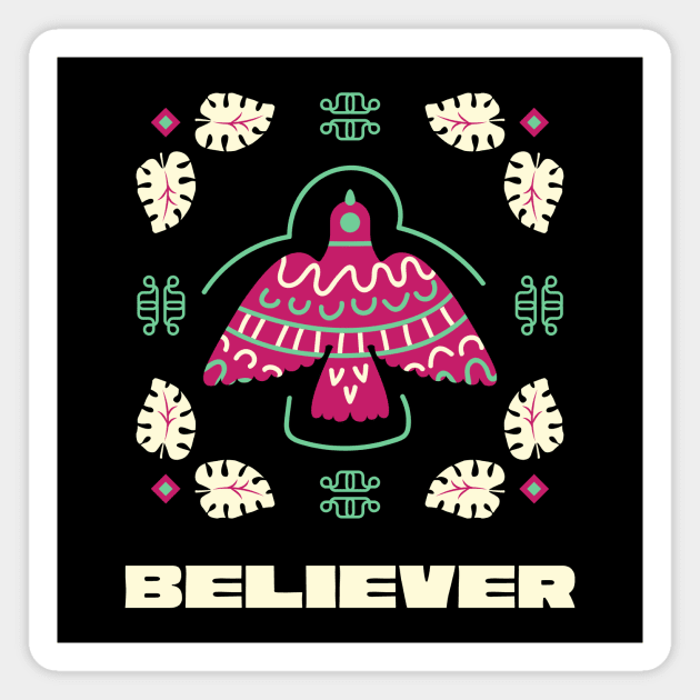 Believer - Quote Art Magnet by Lynx Hub